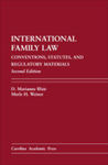 International Family Law: Conventions, Statutes, and Regulatory Materials by Marianne Blair and Merle H. Weiner