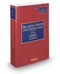 Oklahoma Uniform Jury Instructions - Civil, Criminal, Juvenile by Charles Adams